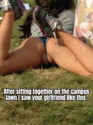 I saw your girlfriend like this.