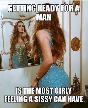 Sissy getting ready for a man