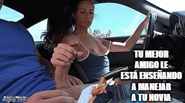 TU NOVIA ESTA APRENDIENDO BIEN A MANEJAR