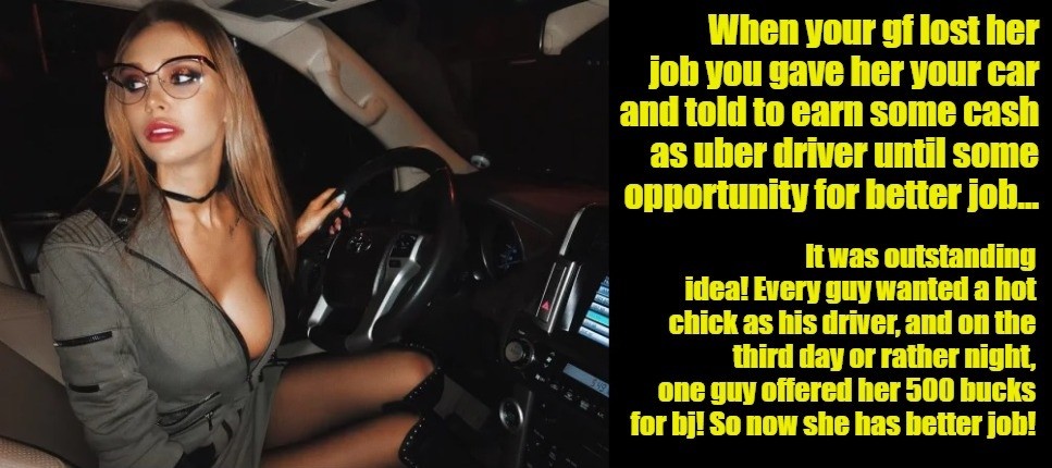 From uber driver to professional slut
