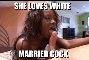 she loves white married cock