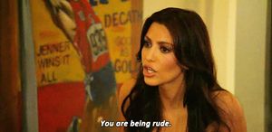 Well, she does hate rudeness.