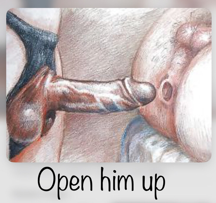 Open him up, use a bigger dildo