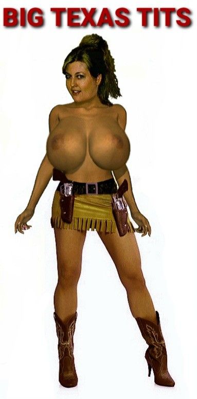 BIG TEXAS TITS