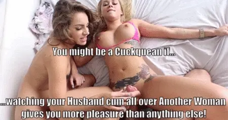 you might be a cuckquean if...