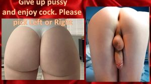 chasity 1 month for me choose left, taking dick every day for a month choose right please leave in comment. happy friday!