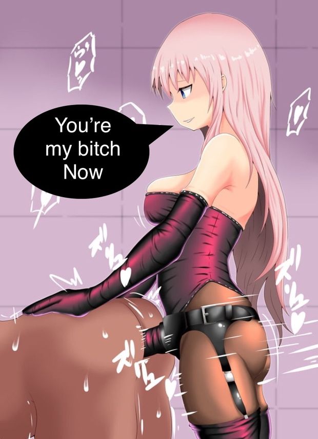 You are my bitch now