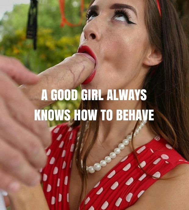 behave well
