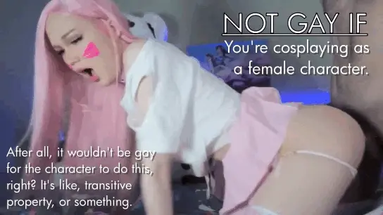 You're just staying in character, so...