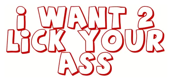 Funny lick ass