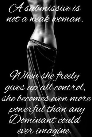 A Submissive Is Not A Weak Woman