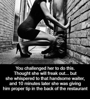 Your wife is such a good customer