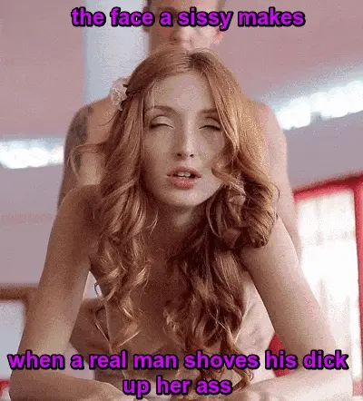 The face a sissy makes
