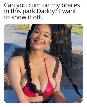 Lexie daddy cum braces
