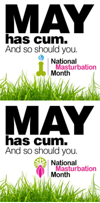 Happy National Masturbation Month