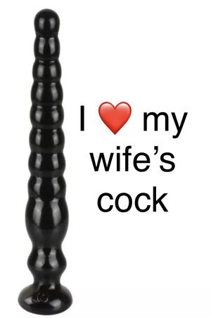 I love my wife’s strapon dildo