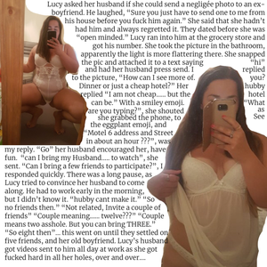 Another husband shared his wife with me.