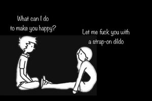 What would make you happy?