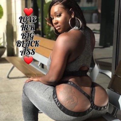 ❤️❤️ LOVE THAT BIG DELICIOUS BLACK ASS ❤️❤️