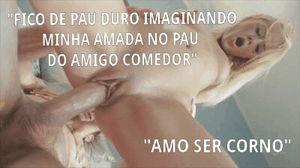 Fico de pau duro imaginando minha amada no pau de outro