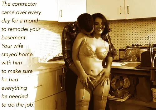 the contractor and your wife
