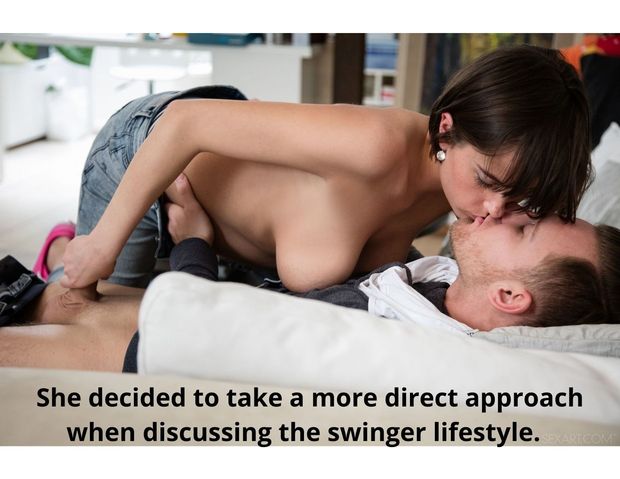 She decided to take a more direct approach when discussing the swinger lifestyle.