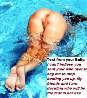 You sent your wife to your bully's pool party
