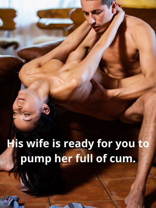 His wife is ready for you to pump her full of cum.