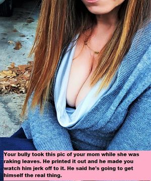 Your Bully is going to claim your mom's tits