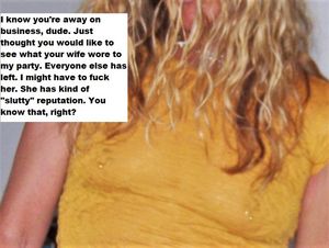 Look what your wife wore to my party