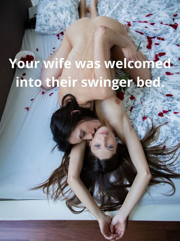 Your wife was welcomed into their swinger bed.
