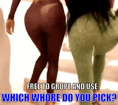 All men are welcomed to COMMENT THEIR CHOICE ^^ Slutty women are your birthright to grope & use however & whenever you fee like it!