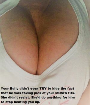 Your MOM would do anything to keep you safe