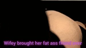 Watch that fat ass jiggle and clap back