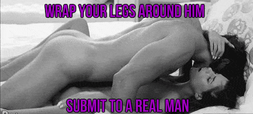 Submit to a real man