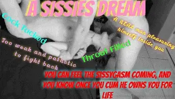 A Sissies Dream