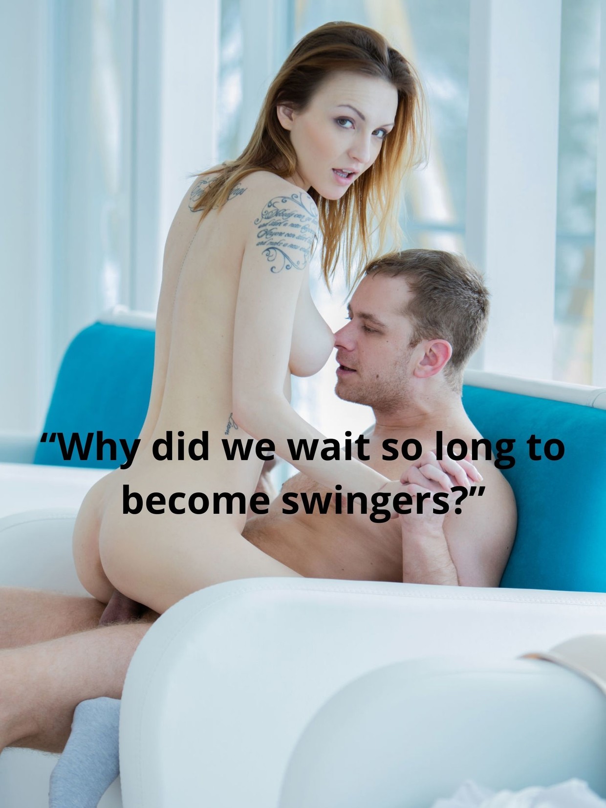 Why did we wait so long to become swingers?