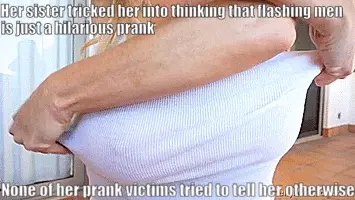 She thought all the stunned faces and people trying to take pictures and videos of her pranks meant it was working