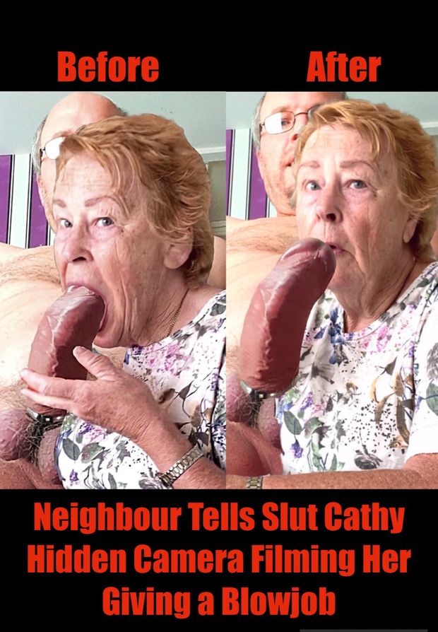 Before and After Neighbour Tells Slut Cathy Hidden Camera Filming Her Giving a Blowjob