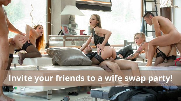 Invite your friends to a wife swap party!