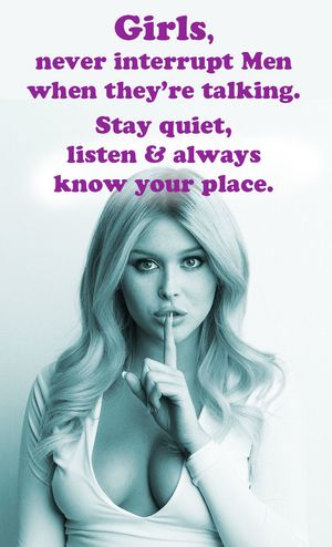 Men talk, women listen & obey