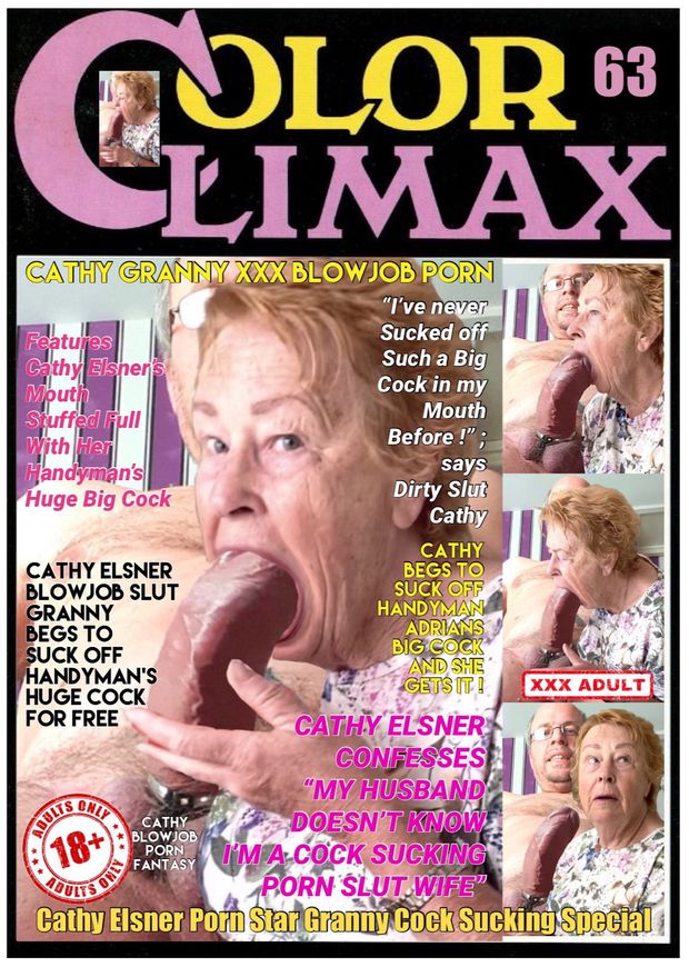 Granny Blowjob Sex Slut Cathy E Sucking off Big Cocks For Porn Films and Porn  Magazines Loves Sucking Cock With Her Mouth Stuffed Full With