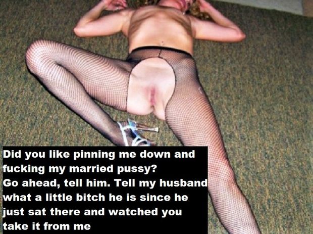 He TOOK it from your wife