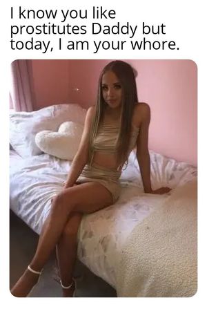 Daughter is daddy's whore