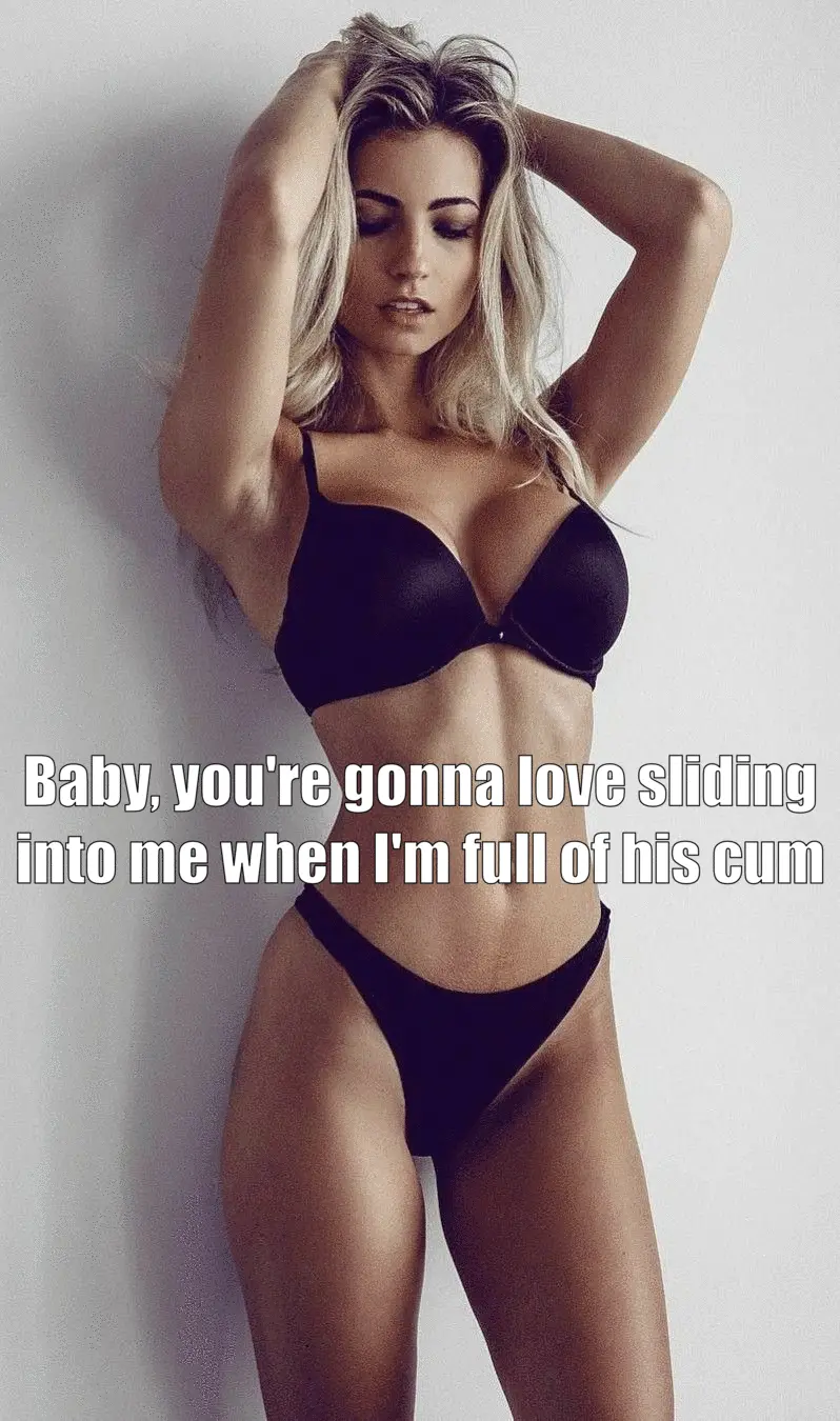But, not as much as I will feel it sliding out of me...