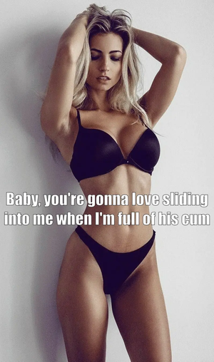 But, not as much as I will feel it sliding out of me...