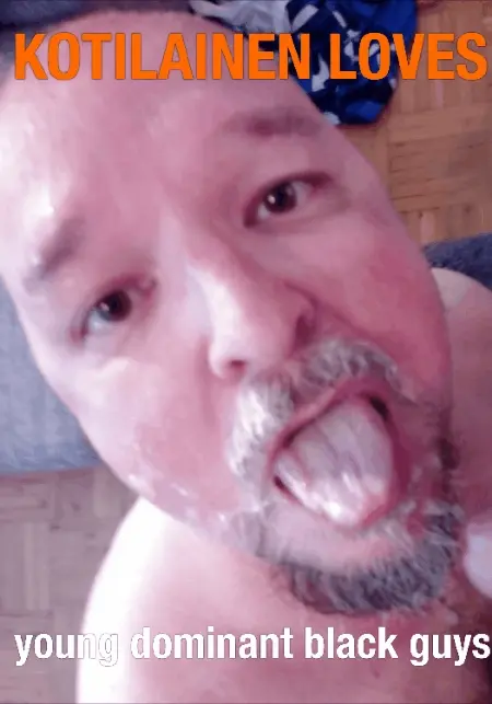 Homo KOTILAINEN loves big black cocks very much.