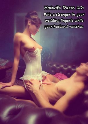 Hotwife Dare
