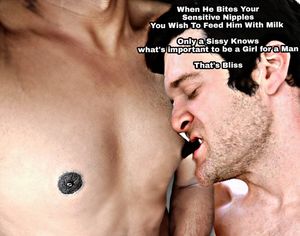 Only a Sissy Knows the importance of a grl for a Man