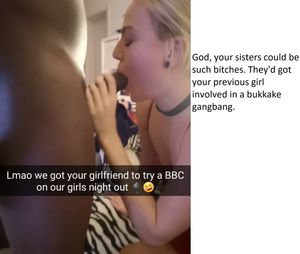 Your sister and friends broke your GF on their girlsnight out